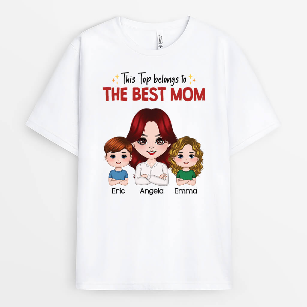 Personalized This Top Belongs To The Best Mom T-shirt