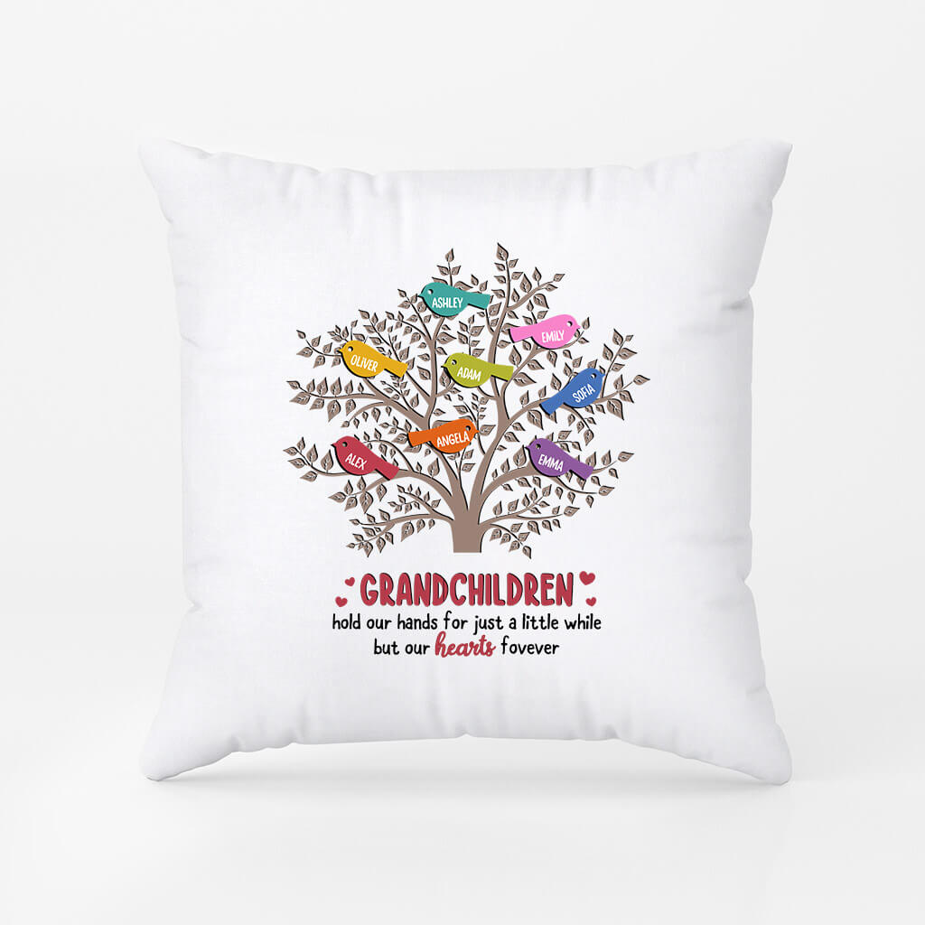 Personalized Grandchildren Hold Our Hands For Just A While But Our Hearts Forever Pillow