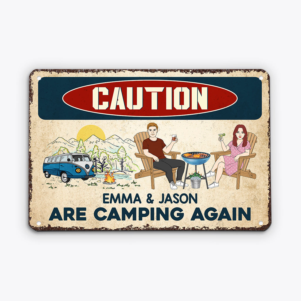 Personalized Caution, They Are Camping Again Metal Sign