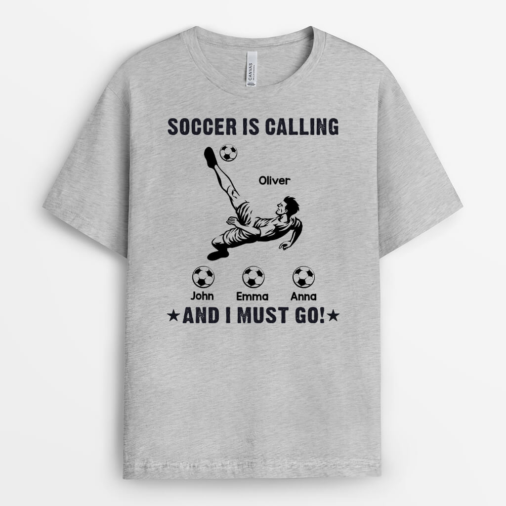 Personalized Soccer Is Calling. I Must Go T-shirt