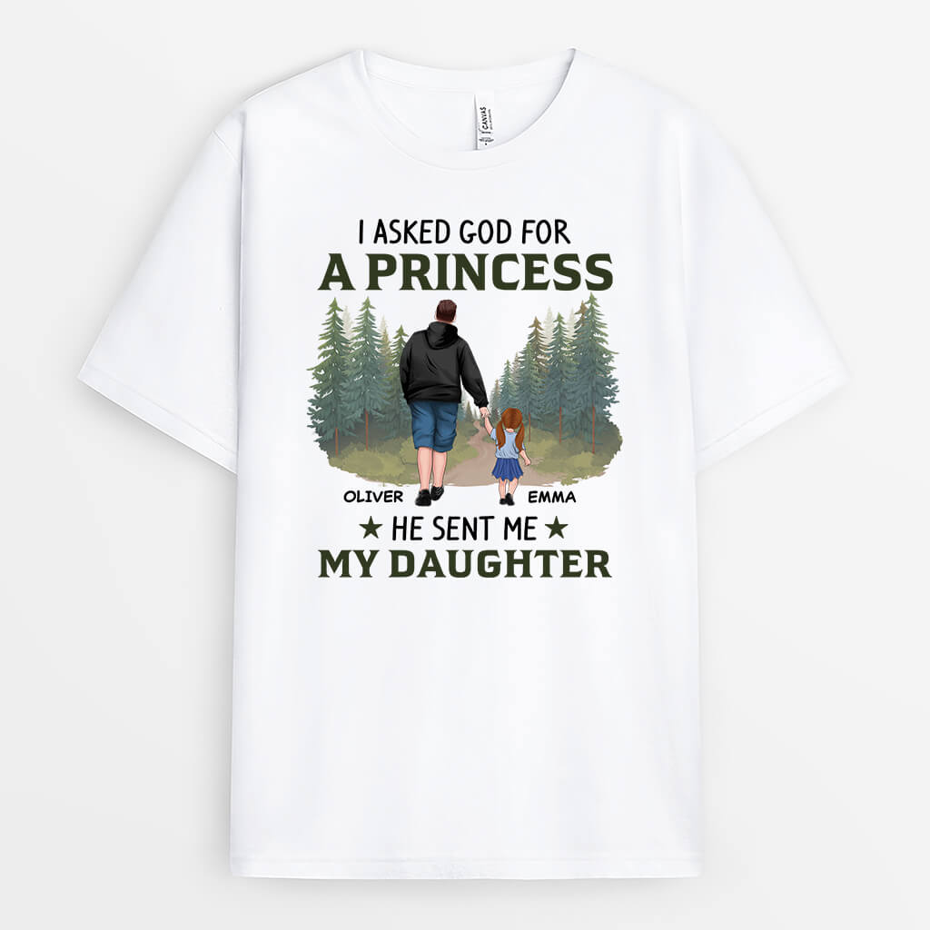 Personalized I Asked God For A Princess/A Best Friend And He Sent Me My Daughter/Son T-shirt
