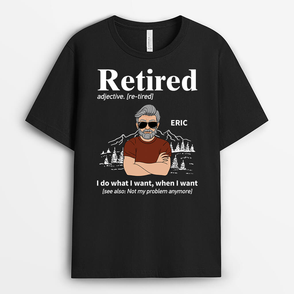Funny Personalized Gifts - I Do What I Want When I Want T-shirt
