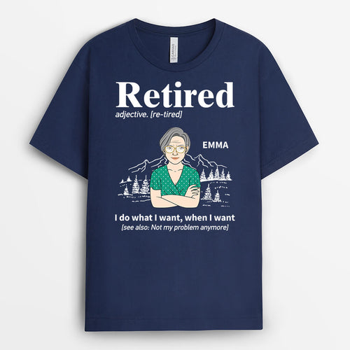 Funny Personalized Gifts - I Do What I Want When I Want T-shirt