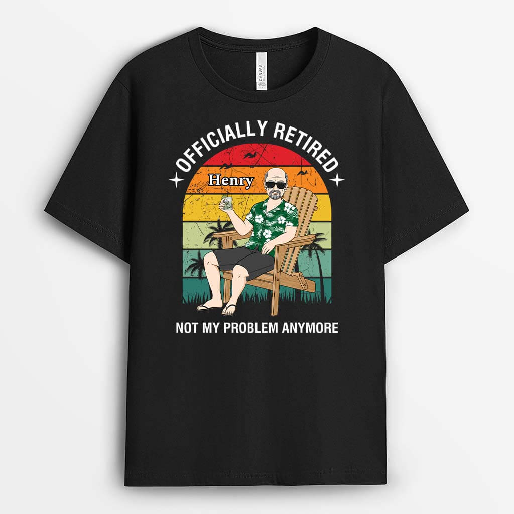 Funny Personalized Gifts - Officially Retired T shirt