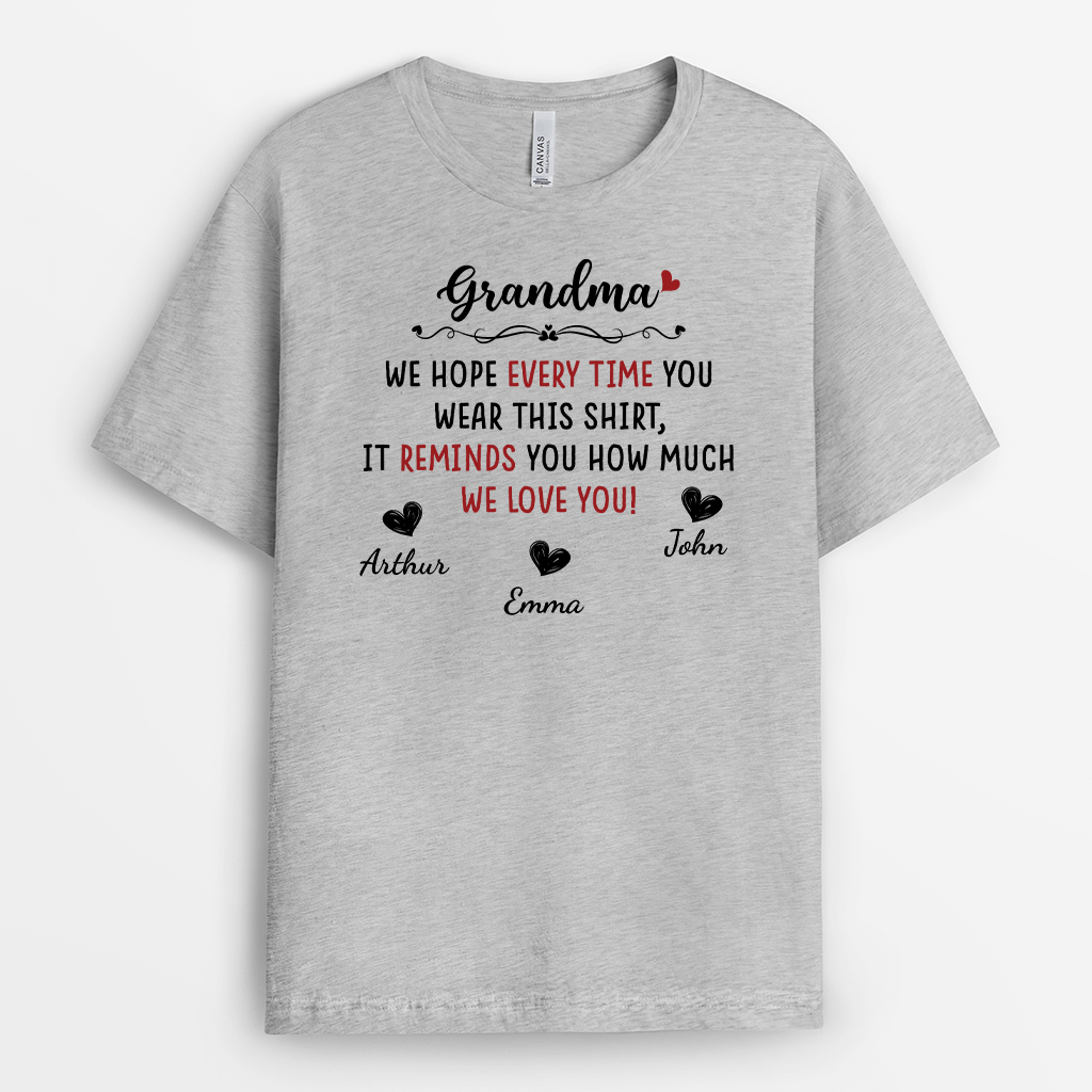 Personalized Every Time You Wear This Shirt, We Love You T-shirt