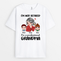 Personalized I'm Not Retired. I'm Professional Grandma T-shirt