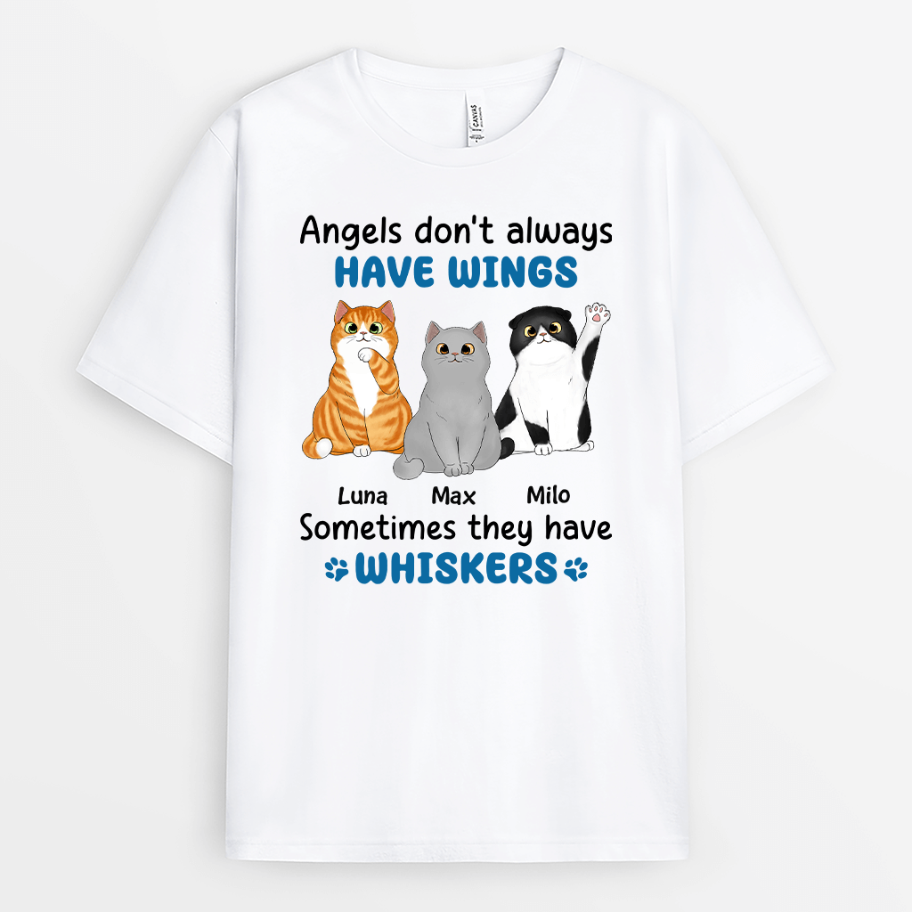Personalized Angels Don't Always Have Wings Sometimes They Have Whiskers Cat T-shirt
