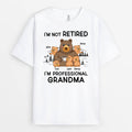 Personalized I'm Not Retired I'm Professional Grandma T-shirt