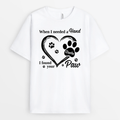 Personalized When I Needed A Hand I Found Your Paw T-shirt