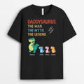 Personalized T-Shirt for Dad - Daddysaurus  Man Myth Legend