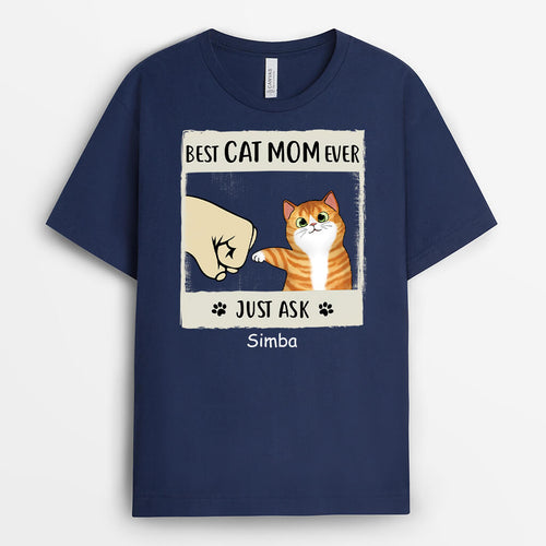 Best Cat Dad Ever Just Ask - Personalized T-shirt For Cat Lovers