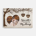 You Will Forever Be My Always - Personalized Couple Photo Canvas