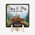 You&Me We Got This Wooden Plaque - Customized Gifts for Couple