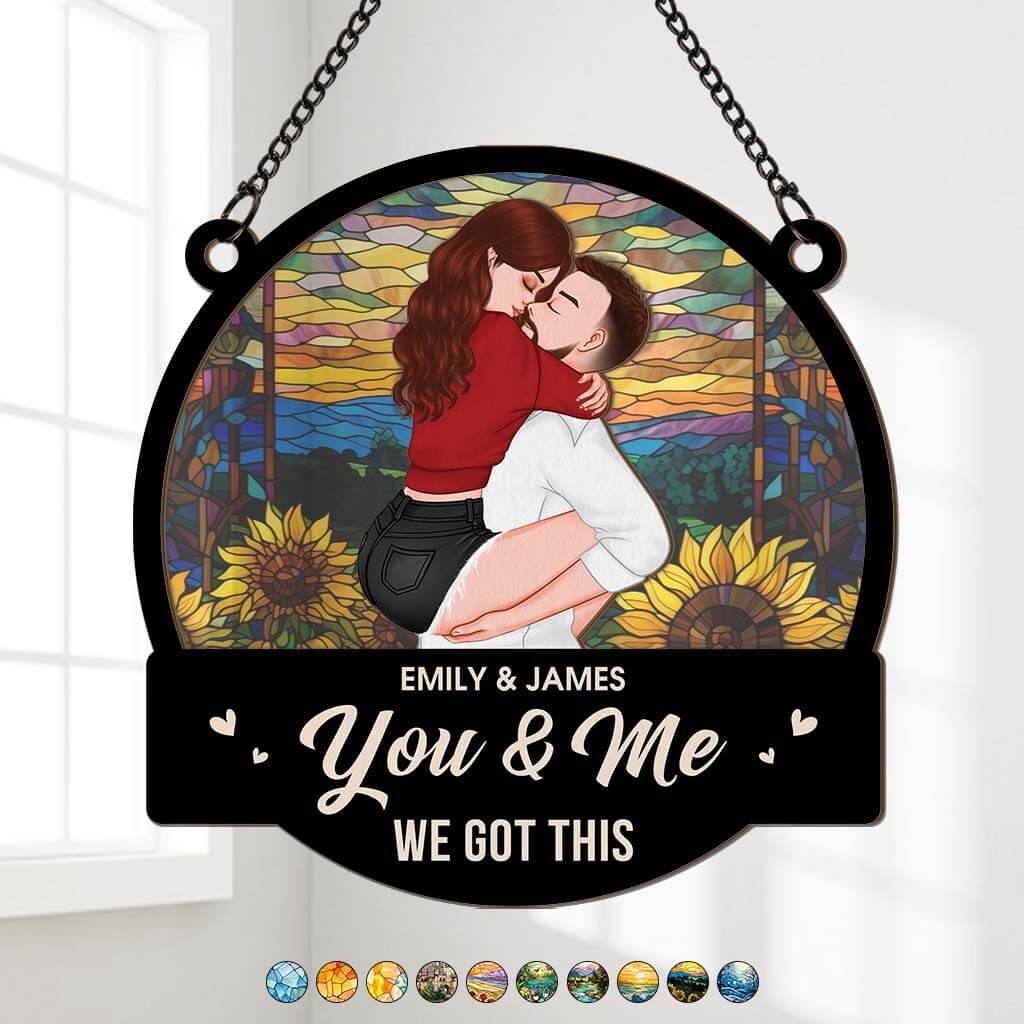 You & Me We Got This - Personalized Window Hanging Suncatcher Ornament for Couple