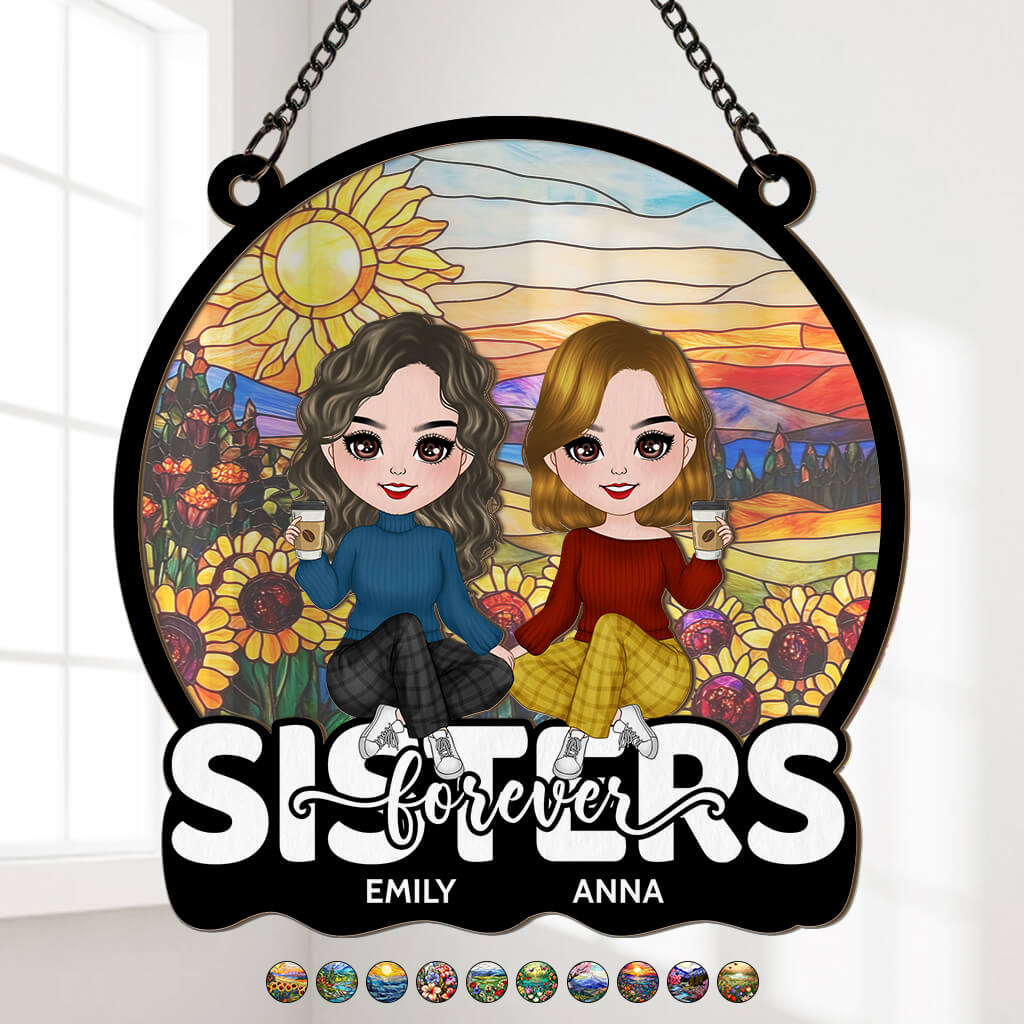 Sisters Forever - Personalized Window Hanging Suncatcher Ornament - Custom Gifts for Friends and Sisters