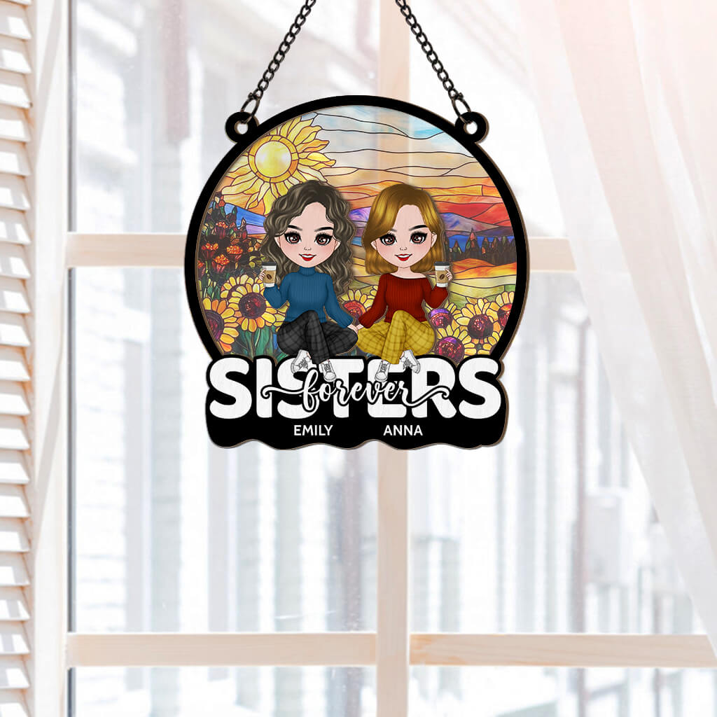 Sisters Forever - Personalized Window Hanging Suncatcher Ornament - Custom Gifts for Friends and Sisters