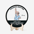 Fucking Quitter Oops I Mean Happy Retirement - Custom Wooden Plaque - Personalized Retirement Gifts for Him