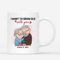 Personalized I Want To Grow Old With You Mug