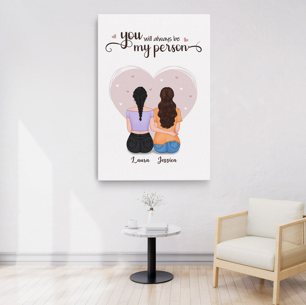 Personalized You Will Always Be My Person Canvas