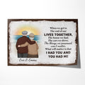Personalized I Had You And You Had Me Posters