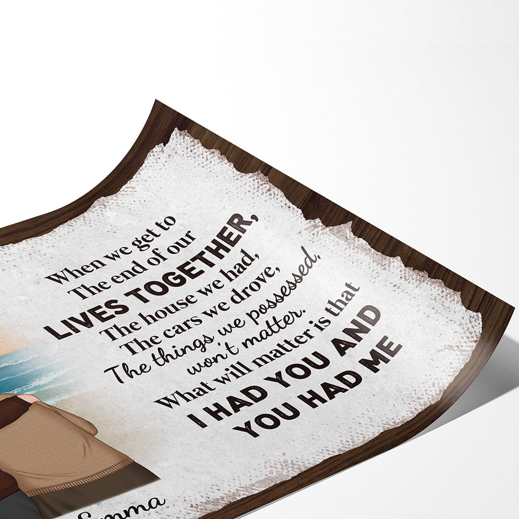 Personalized I Had You And You Had Me Posters