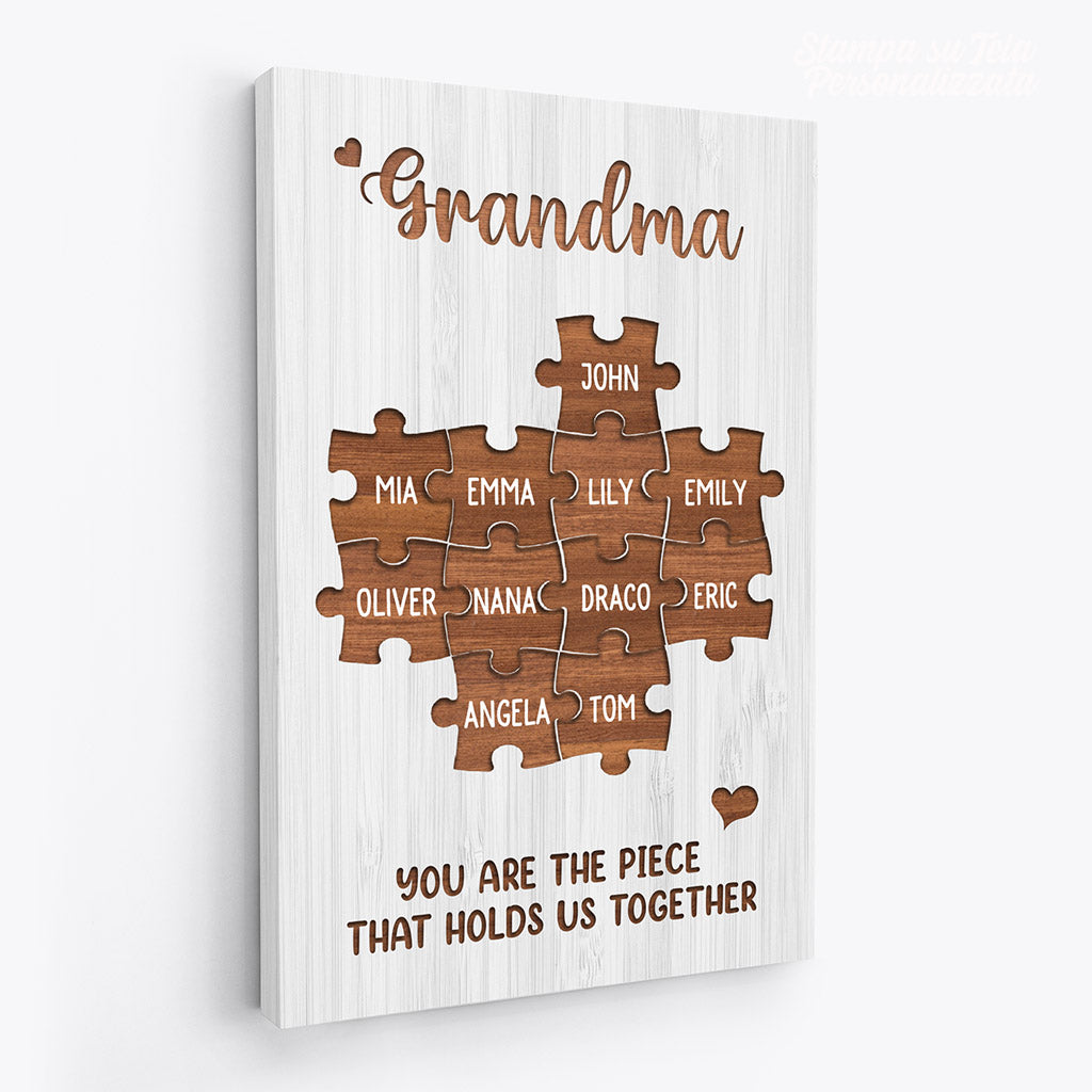 Personalized Mom Grandma You Are The Piece That Holds Us Together Canvas