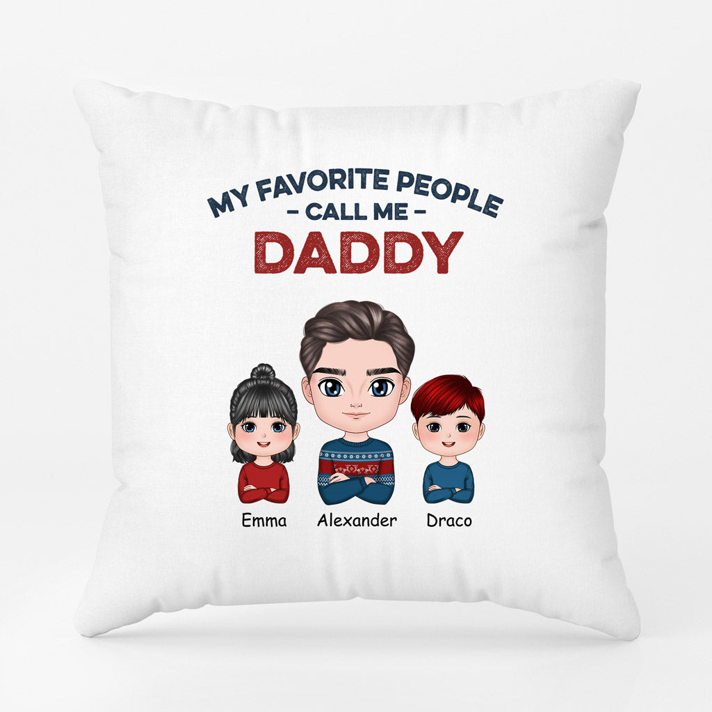 Personalized My Favorite People Call Me Pillows