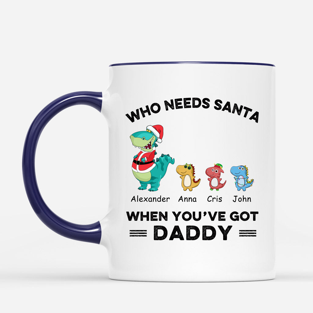 Personalized Who Needs Santa When Youve Got Grandpa Mugs