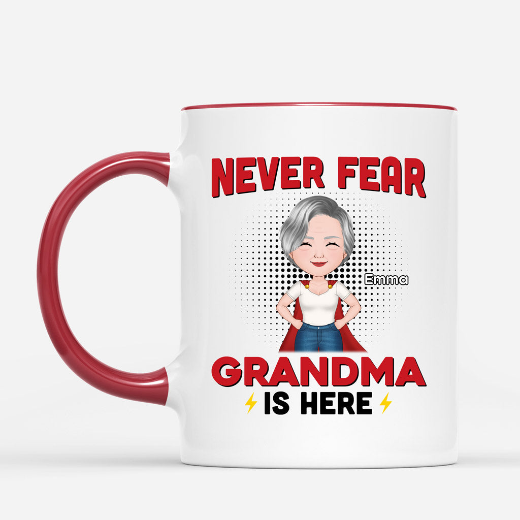 Personalized Never Fear Grandma Mommy Is Here Mugs