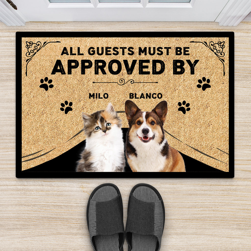 All Guests Must Be Approved By Door Mats - Personalized Gifts For Dog Lovers