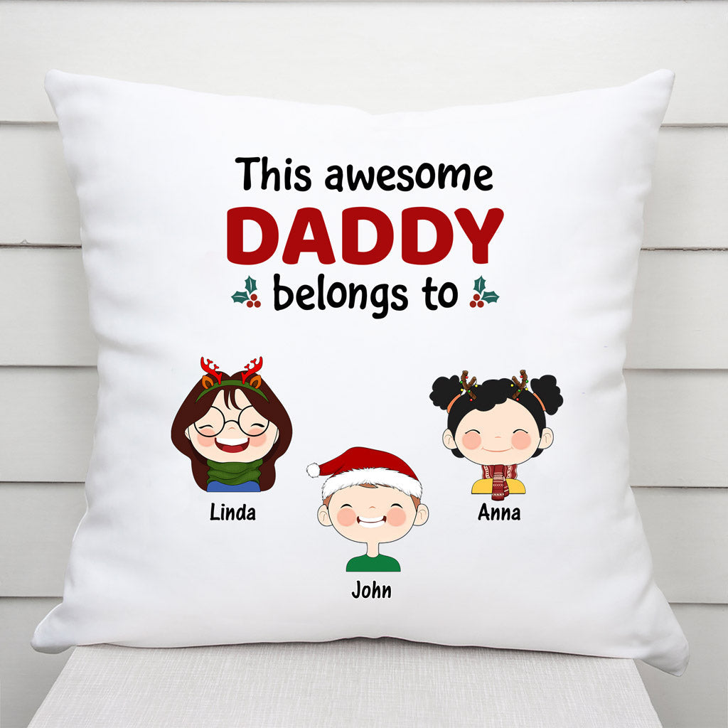 Personalized This Awesome Daddy Belongs To Pillows