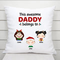 Personalized This Awesome Daddy Belongs To Pillows