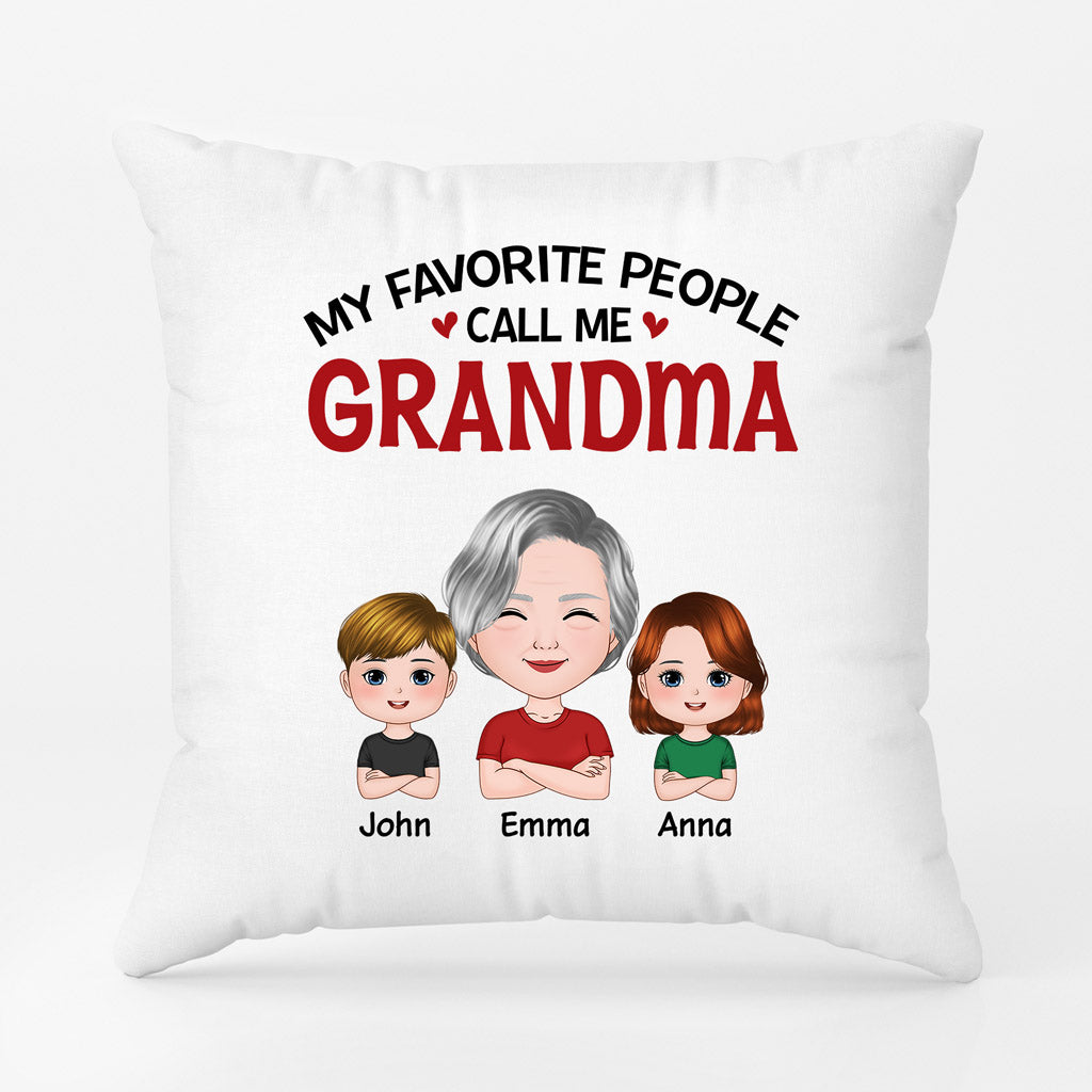 Personalized My Favorite People Call Me Grandma Mommy Pillows